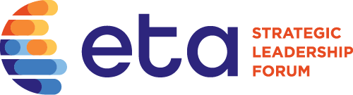 ETA’s strategic leadership forum